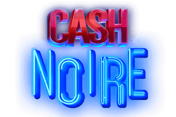 Cash Noire